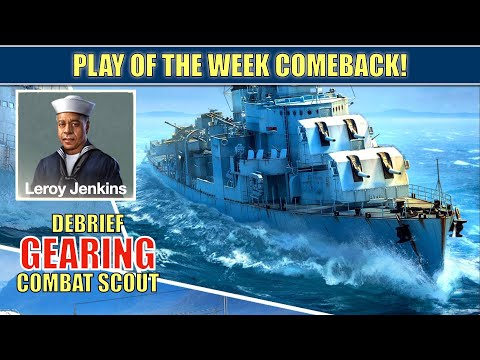 Tier X USS GEARING replay of the week, awesome comeback! #worldofwarships