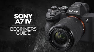 Download lagu Sony a7 IV Beginners Guide - Camera Tutorial mp3