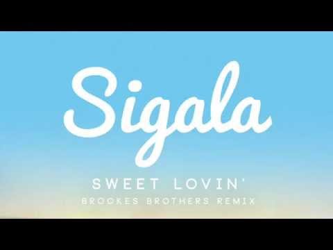 Sigala feat. Bryn Christopher - Sweet Lovin' (Brookes Brothers Remix)