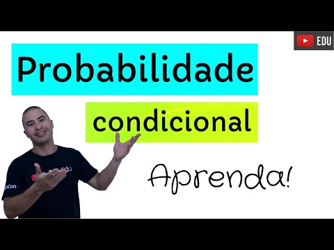 PROBABILIDADE CONDICIONAL | RÁPIDO e FÁCIL