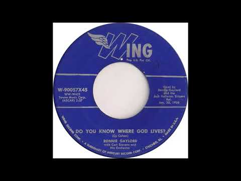 Ronnie Gaylord (Do You Know Where God Lives?)
