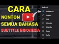 How To Watch YouTube In All Languages ​​in Indonesian On An Android Phone