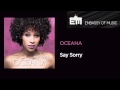 Oceana - Say Sorry 
