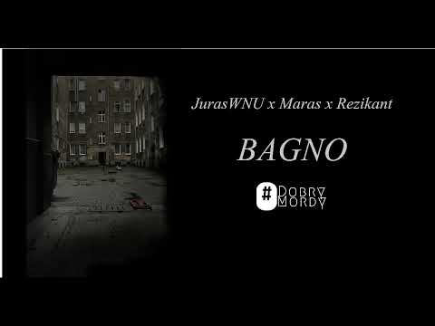 JurasWNU x Maras x Rezikant   Bagno