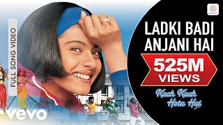 Ladki Badi Anjani Hai Lyrics - Kuch Kuch Hota Hai