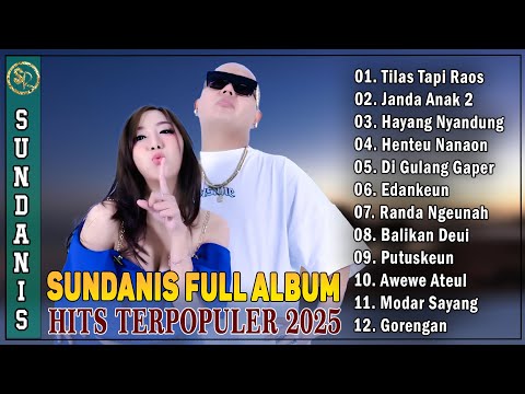 Sundanis Full Album Viral Tiktok 2025 - Tilas Tapi Raos, Janda Anak 2 - Kompulan Lagu Pop Sunda