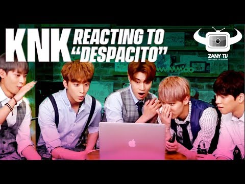 KPOP IDOLS KNK REACT TO DESPACITO MV