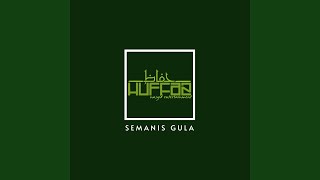 Download lagu Semanis Gula (Huffaz) mp3