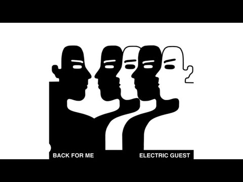Electric Guest - Back For Me (Audio)