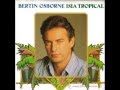 Isla Tropical. Bertin Osborne 