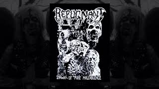 REPUGNANT (SE) - Spawn of Pure Malevolence, 1999