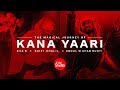 Coke Studio | Kana Yaari | The Magical Journey