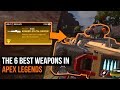 The 6 Best Weapons in Apex Legends