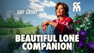 Amy Grant - Beautiful Lone Companion - Live