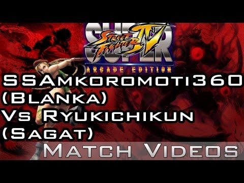 SSAmkoromoti360 (Blanka) Vs Ryukichikun (Sagat) SSF4 AE 2012 Match Video - Street Fighter 4 1080p