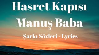Hasret Kapısı (Şarkı Sözleri) Lyrics - Manuş Baba