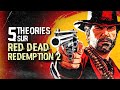 5 THÉORIES SUR RED DEAD REDEMPTION 2 (#113)