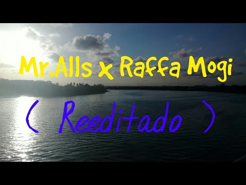 MrAlls x Raffa Mogi - Gata Onde é Que Cê Tá ( Reeditado )