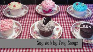 Say Aah - Trey Songz ft. Fabolous