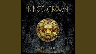 Kings Crown - It's Too Late [Closer To The Truth] 331 video