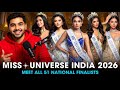 Miss Universe India 2026 MEET ALL 51 NATIONAL FINALISTS