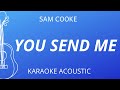 You Send Me - Sam Cooke (Karaoke Acoustic Guitar)