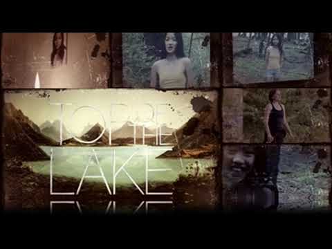 Top Of The Lake (Season 1/2013) | Opening Credits (Soundtrack) [1.]