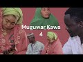 MUGUWAR KAWA (NEW FILM 2023 HAUSA TV NAMASTE 5