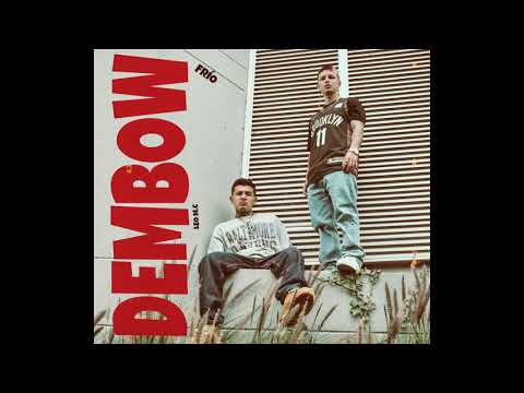DEMBOW - LEO MC FT. FRIO  (EL ZORRO ELECTRICO PROD)