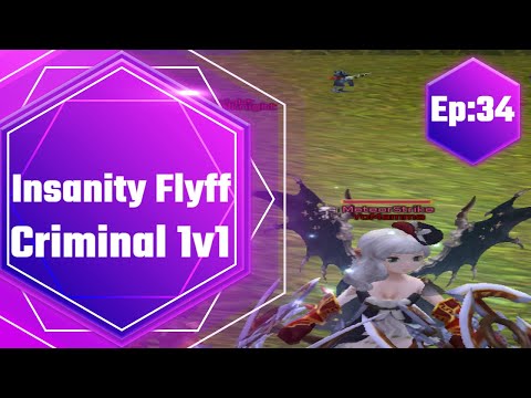 Insanity Flyff - Criminal Island 1v1 (Ep:34)