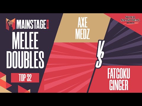 FatGoku/Ginger vs Medz/Axe - Melee Doubles: Top 32 - Mainstage 2021
