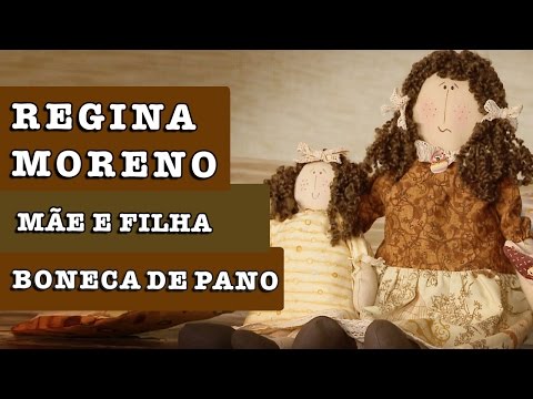 Boneca de Pano - Regina Moreno