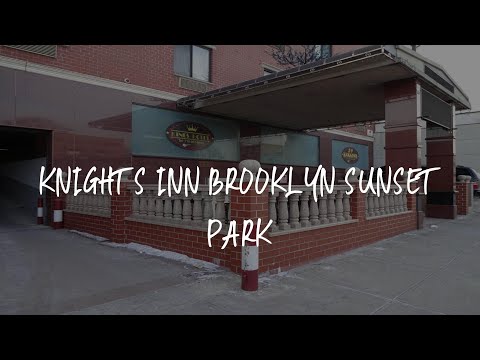 Knights Inn Brooklyn Sunset Park Review - Brooklyn , United States of America