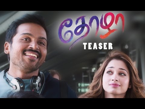 Thozha Teaser 