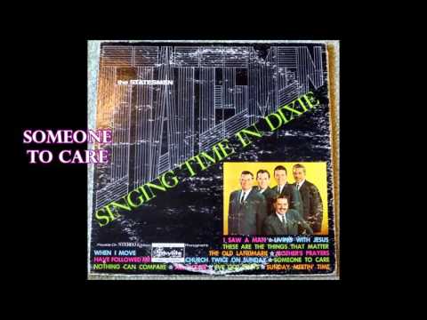 Someone To Care   The Statesmen Quartet with Hovie Lister
