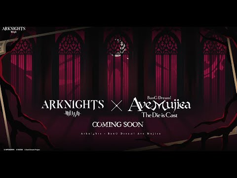[ARKNIGHTS X BanG Dream! Ave Mujica] Collaboration Teaser Trailer