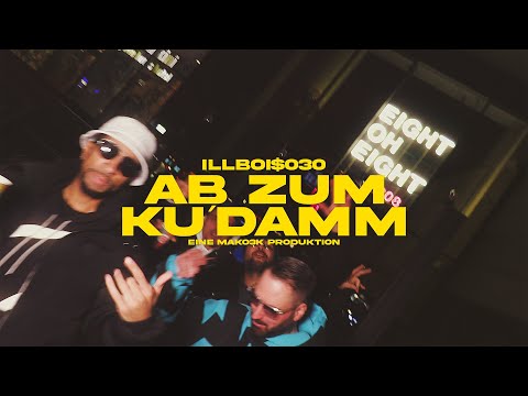 IllBoi$030 - Ab Zum Ku´damm