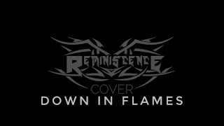 REMINISCENCE - Down In Flames (Judas Priest Cover)