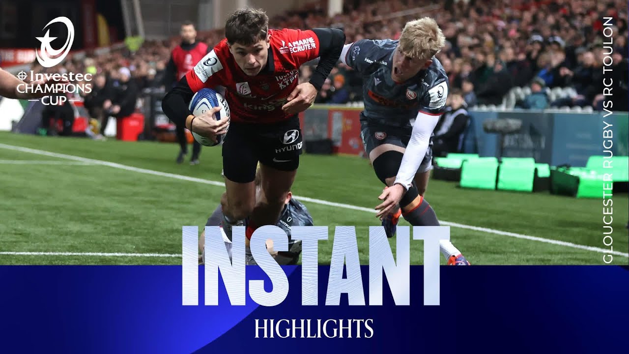 Instant Highlights - Gloucester Rugby v RC Toulon | Investec Champions Cup 2025/26
