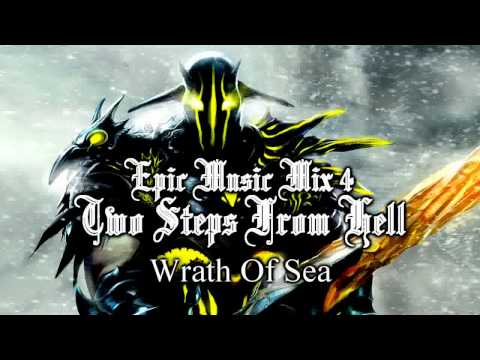 Epic Music Mix IV ~ Two Steps From Hell