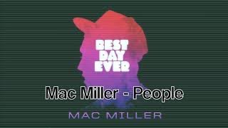 Mac Miller - People lyrics ( on screen )