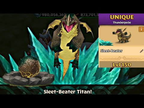 Sleet-Beater Max Level 150 Titan Mode -Unique Thunderpede - Dragons:Rise of Berk