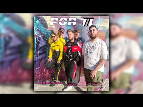 Chacho El Principe, Delpi, GK Prods- Por Ti (Video Oficial)Prods  Mbh beats