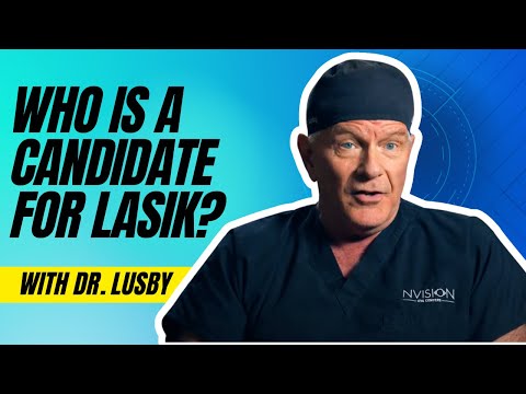 Who is a good candidate for LASIK?