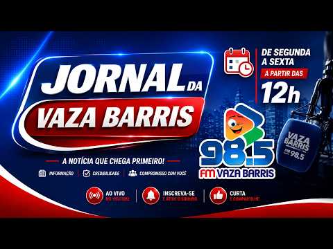 JORNAL DA VAZA BARRIS | 24/07/2026