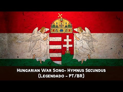 Hungarian War Song- Hymnus Secundus (Legendado - PT/BR)