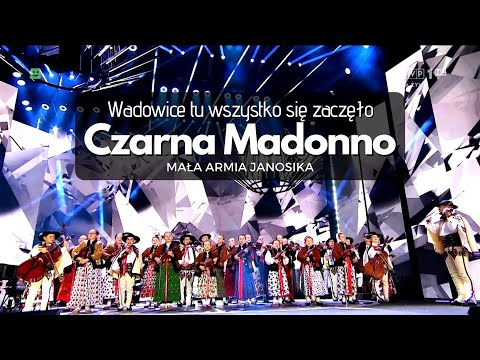 "Wadowice, tu wszystko się zaczęło" - CZARNA MADONNO - MAŁA ARMIA JANOSIKA (18.10.2020 - TVP1)
