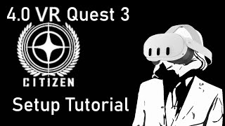 Quest 3 VR Citizen Setup Tutorial
