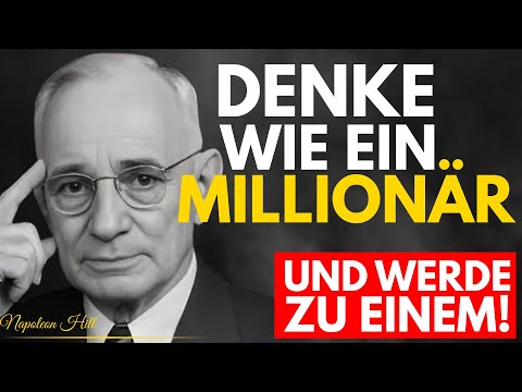 Willst du reich werden? Fang an, wie ein Millionär zu denken!