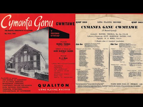 Cymanfa Ganu Cwmtawe (Y Record Gyntaf) o Gapel Annibynwyr yr Alltwen 24 Mai 1958